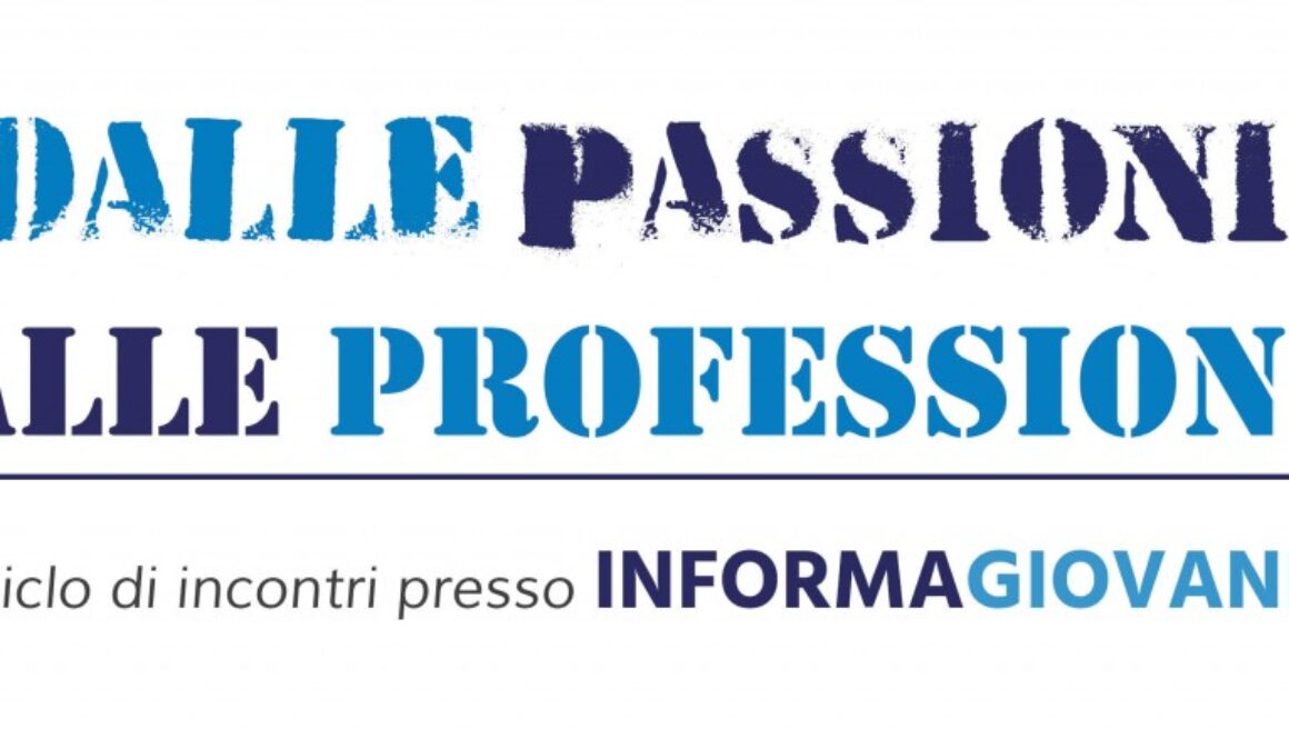 Dalle passioni alle professioni up