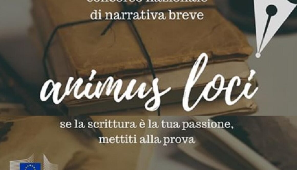 Concorso nazionale di narrativa breve ” Animus Loci”: tracce d’Europa nel cuore d’Italia”