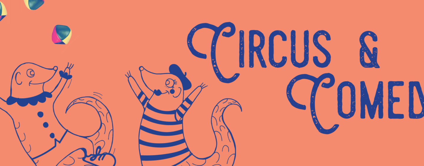Circus & Comedy