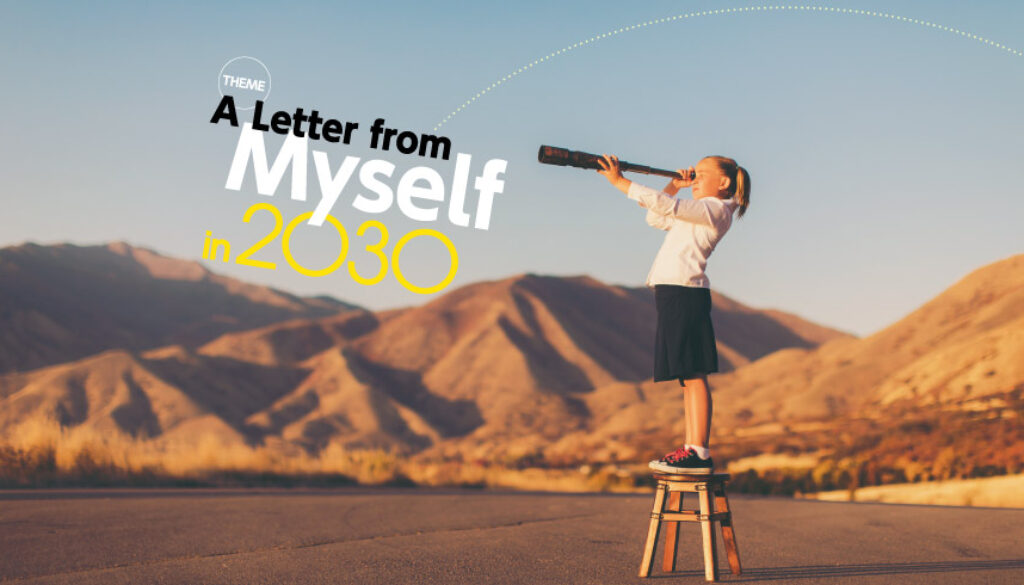 “A Letter from Myself in 2030”
