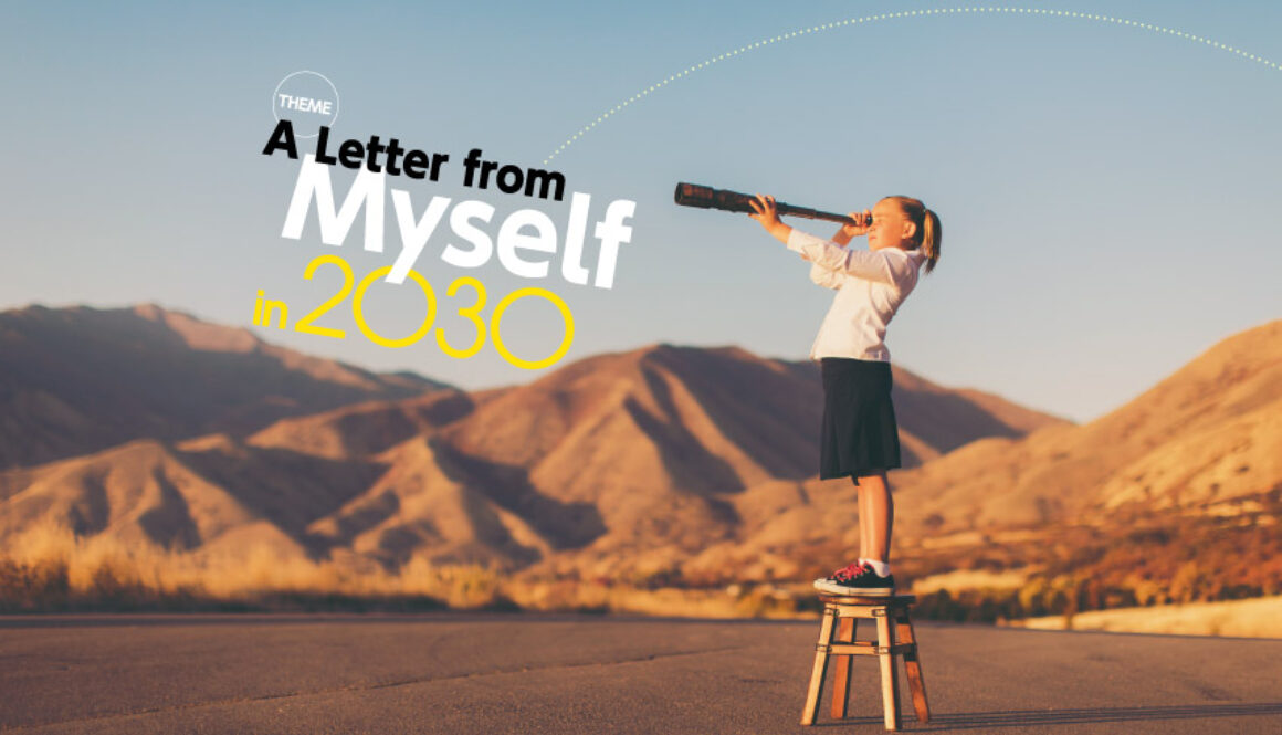 “A Letter from Myself in 2030”