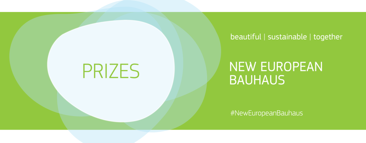 Sostenibilità, bellezza e inclusione per il New European Bauhaus 2021