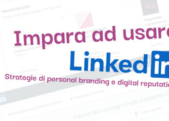 Impara a usare LinkedIn!